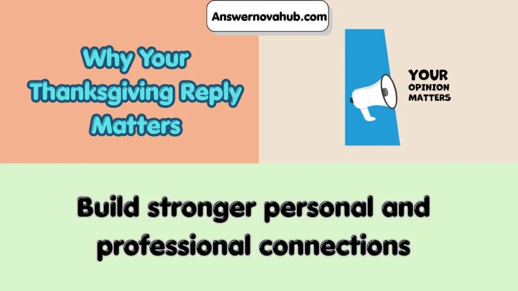 Why Your Thanksgiving Reply Matters