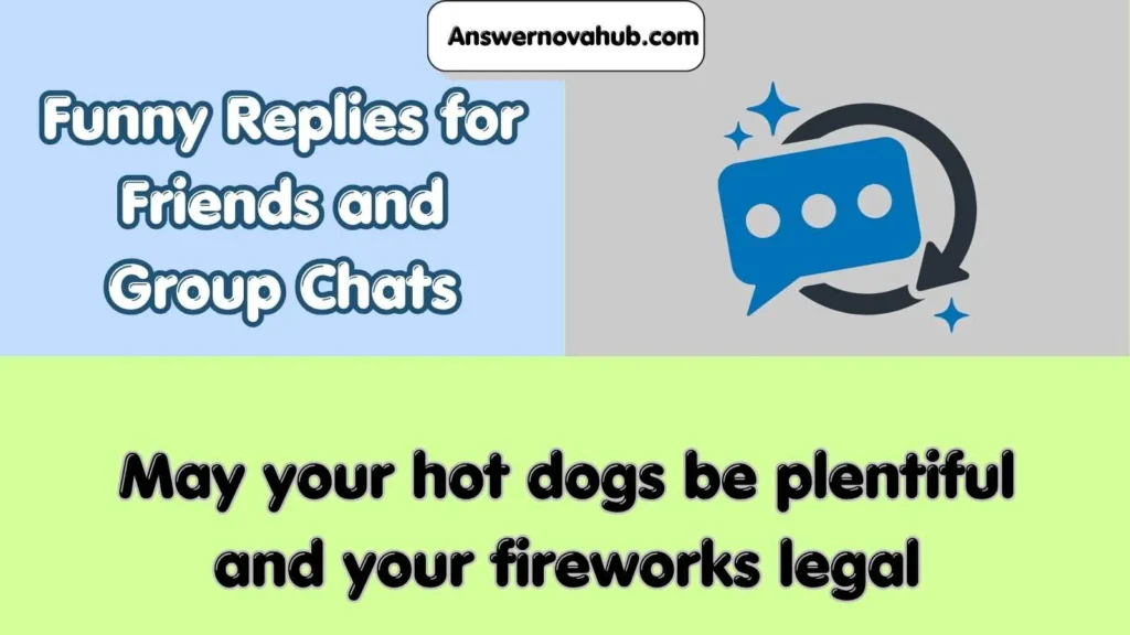 Funny Replies for Friends and Group Chats