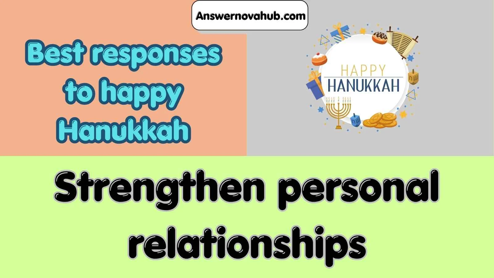 Best responses to happy Hanukkah