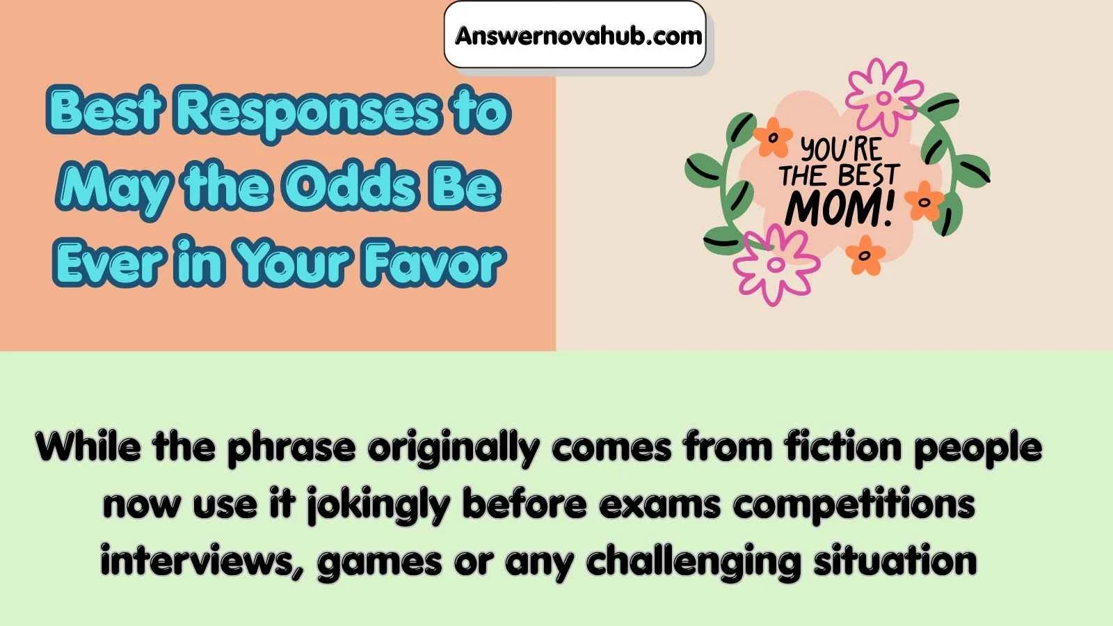 Best Responses to May the Odds Be Ever in Your Favor