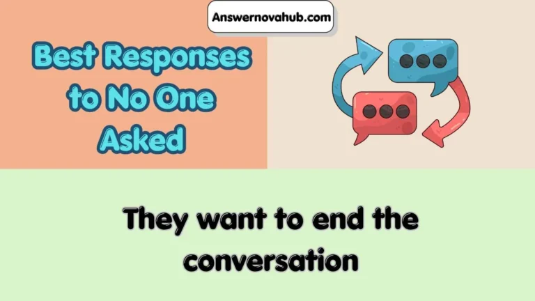 Best Responses to No One Asked