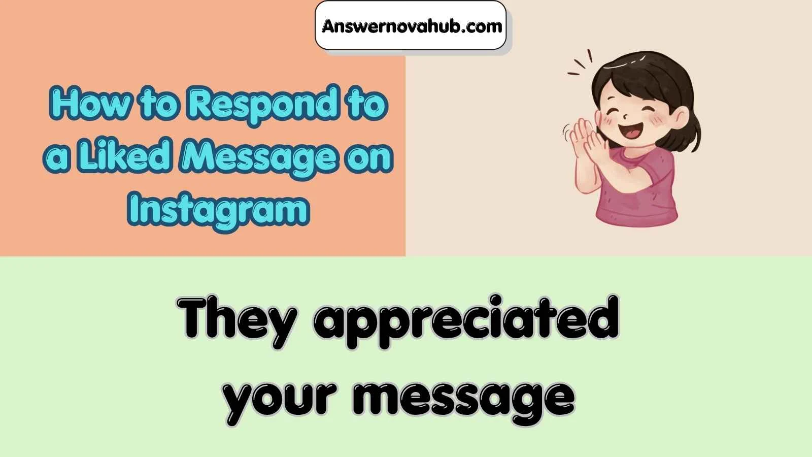 How to Respond to a Liked Message on Instagram