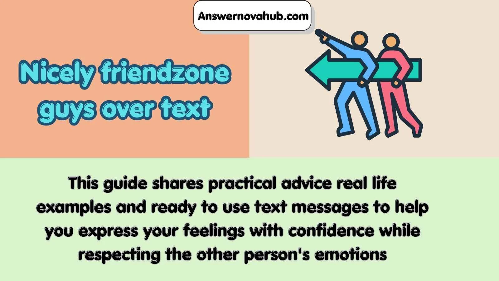 Nicely friendzone guys over text