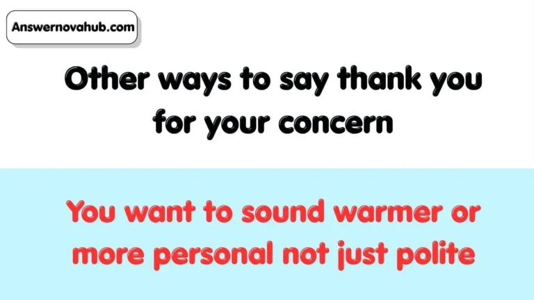 Other ways to say thank you for your concern