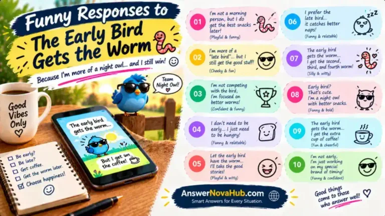 Funny responses to the early bird gets the worm