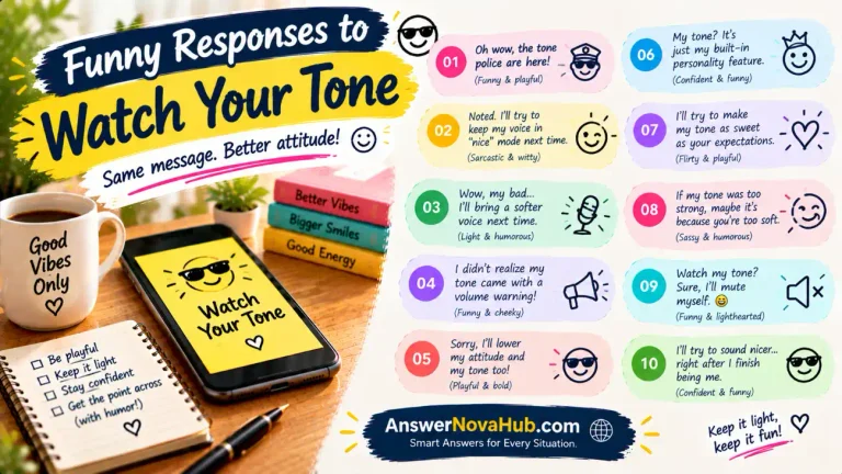 Funny Responses to Watch Your Tone